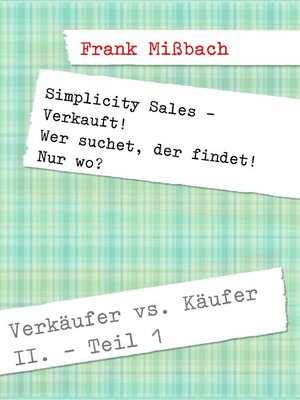 cover image of Verkäufer vs. Käufer II. Simplicity Sales--Verkauft!